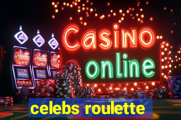 celebs roulette